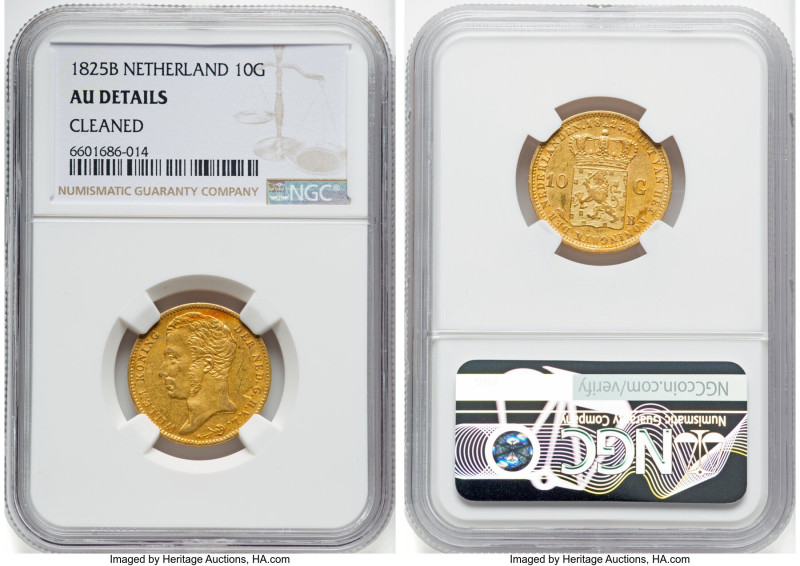 Willem I gold 10 Gulden 1825-B AU Details (Cleaned) NGC, Brussels mint, KM56, Fr...