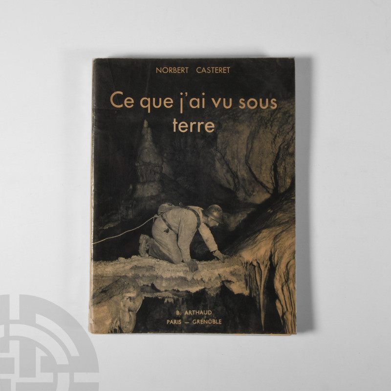 Natural History Books - Casteret - Ce Que J'ai Vu Sous Terre
Published 1953 A.D...