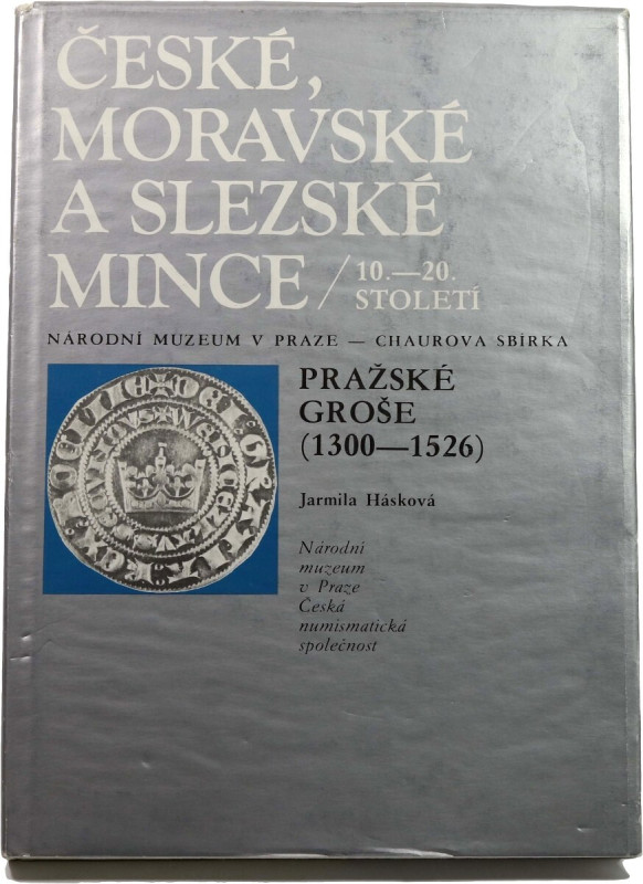 Jarmila Hásková, Pražské groše, 1300-1526, 1991 Format 31,5 x 25 cm, twarda opra...