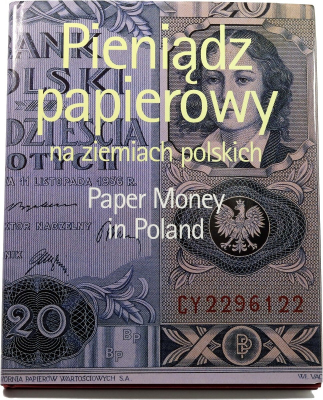 Lech Kokociński, Pieniądz papierowy na ziemiach polskich 1996 Format 31,5 x 25 c...