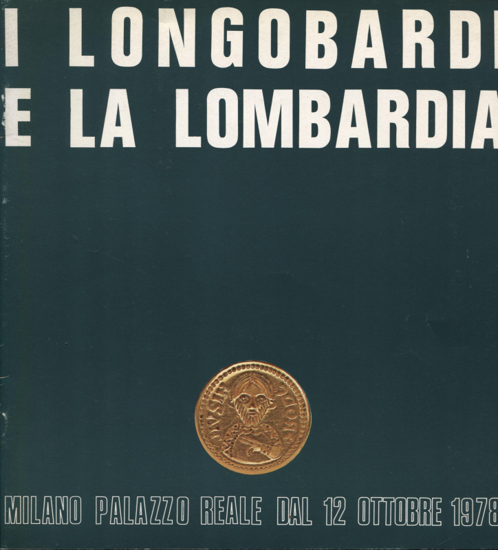 AA. VV- Introduzione alla mostra . I Longobardi e la Lombardia. Milano, 1978. pp...