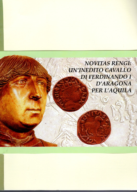 BARBIERI J. - DI RAUSO F. - Novitas Rengi: un inedito cavallo di Ferdinando I D'...