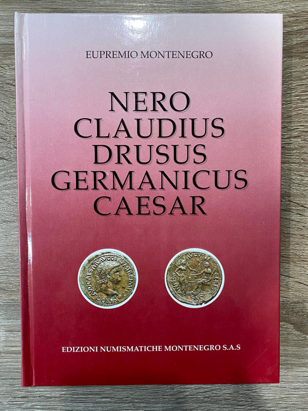 MONTENEGRO E. – Nero Claudius Drusus Germanicus Caesar. Torino, 1994. Pp. 230, i...