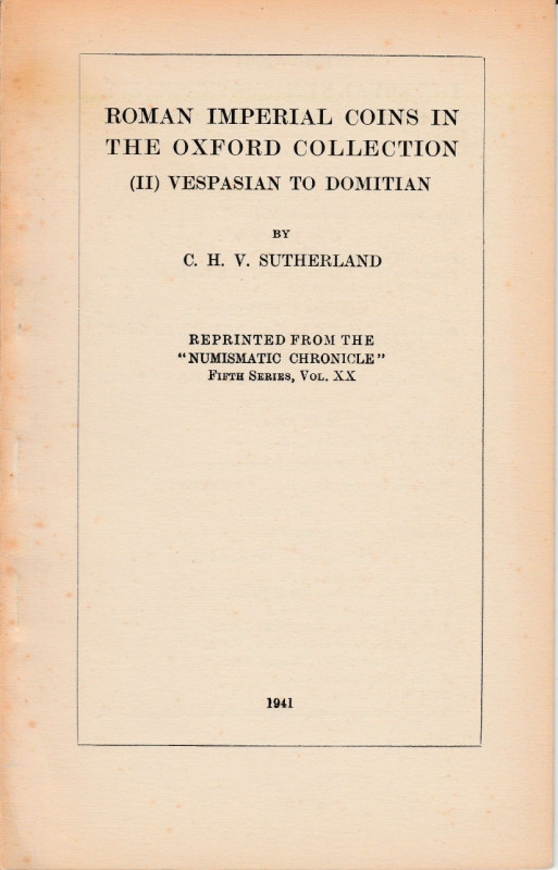 SUTHERLAND C.H.V. Roman Imperial Coins in the Oxford Collection (II) Vespasian t...