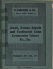 GLENDINING & CO. – London, 27 – July, 1939. Greek, Roman, english and continental coins, communion tokens. Pp. 23, nn. 290. Ril. editoriale sciupata, ...