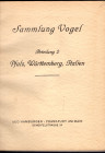 HAMBURGER L. - Frankfurt am Main, 10 - November, 1924. Sammlung Vogel 2 abteilung. Pfalz, Wurttemberg, Italien. Pp. 79, nn. 1341, tavv.25. prezzi Agg....