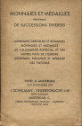 SCHULMAN J. - Amsterdam, 21\22 – November, 1932. Monnaies er medailles provenant de succesions diverses. Pp. 72, nn. 1229, tavv. 10. Ril. ed. buono st...