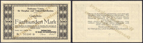 Banknoten - Deutsches Notgeld und KGL - Bochum (Westfalen)
Verein für Bergbau und Gußstahlfabrikation, 500 Mark 6.10.1922. oben zweimal eingerissen s...