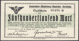 Banknoten - Deutsches Notgeld und KGL - Frankenstein (Schlesien)
Frankenstein-Münsterberg-Nimptscher Kreisbahn, 500 Tsd. Mark 25.8.1923. Muster ohne ...