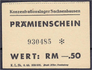 Banknoten - Deutsches Notgeld und KGL - Sachsenhausen (Brandenburg)
Konzentrationslager, Prämienschein, 50 RPfg. (RM-.50) o.D. (06/1943). Druckvermer...