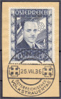 10 Schilling Dollfuß 1936, saubere Entwertung auf Briefstück mit Ersttagssonderstempel ,,25.VII.36". Mi. 1.100,-€. gestempelt. Michel 588.