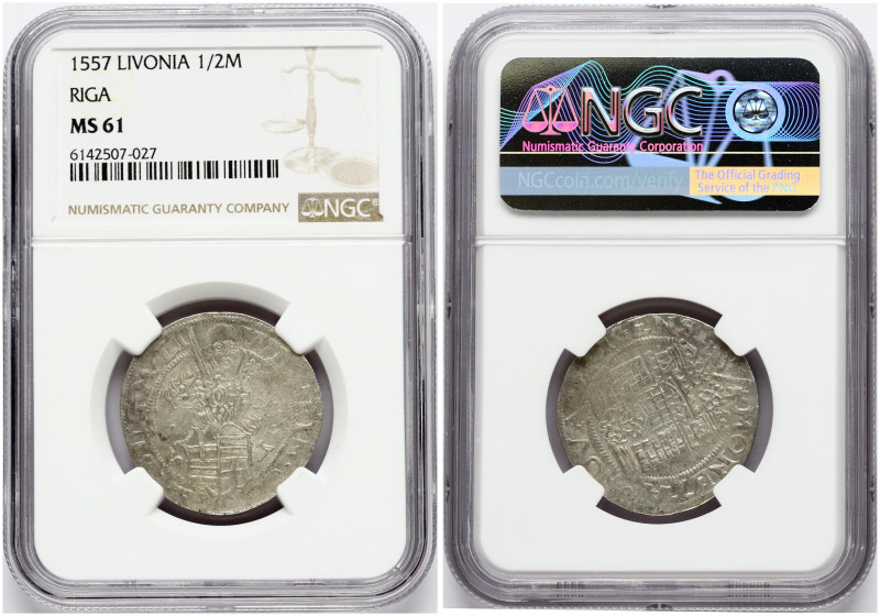 Livonia 1/2 Mark 1557 Riga NGC MS 61 ONLY 2 COINS IN HIGHER GRADE