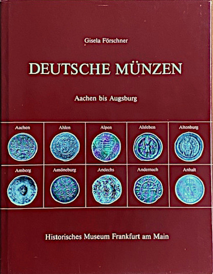 Monographien. Mittelalter und Neuzeit. Förschner, G.


Deutsche Münzen, Mitte...