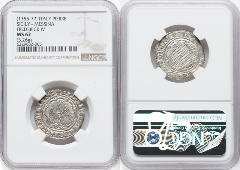 Sicily. Federico IV Pierreale ND (1355-1377) MS62 NGC, Messina mint, MIR-194. 3....