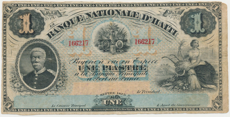 Haiti, 1 Piastre 1875 Reference: Pick 70
Grade: VG+ 

WORLD PAPER MONEY HAITI