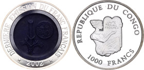 Congo 1000 Francs 2002
KM# 67, N# 56326; Silver.,Proof, With Sodalit Stone; The Last French Franc, Sodalit Stone with Handmade Relief of Eiffel Tower...