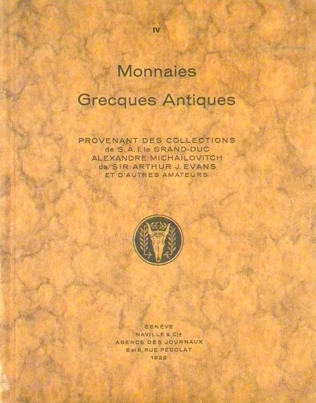 [Ars Classica IV]. Naville et Cie. IV. MONNAIES GRECQUES ANTIQUES PROVENANT DES ...