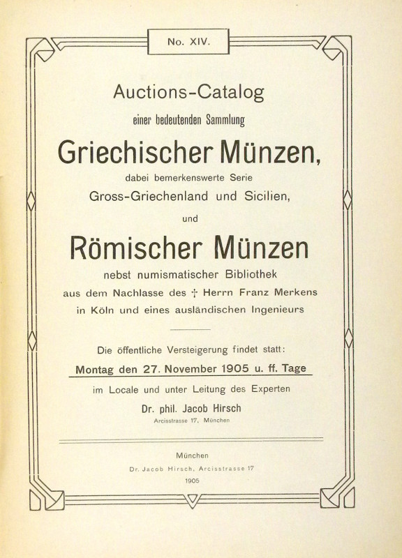Hirsch, Jacob. AUCTIONS-CATALOG EINER BEDEUTENDEN SAMMLUNG GRIECHISCHER MÜNZEN, ...