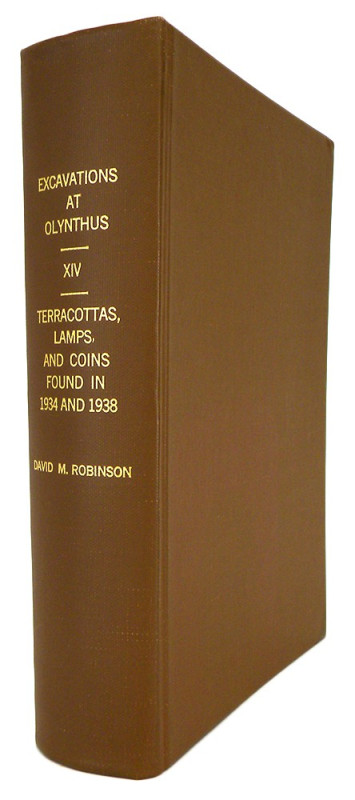Robinson, David M. EXCAVATIONS AT OLYNTHUS. PART XIV: TERRACOTTAS, LAMPS AND COI...