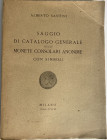 Santini, Alberto. Saggio di catalogo generale delle monete consolari anonime con simboli. Milano, 1940. 4to, soft cover 190, (2) pages; 88 fold-out pl...