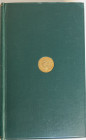 Seltman C. Greek Coins. A History of Metallic Currency and Coinage Down to the Fall of the Hellenistic Kingdoms. Methuen London, 1933, 311 pages, 64 f...