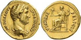 Hadrian augustus, 117 – 138. Aureus circa 134-138, AV 7.22 g. HADRIANVS – AVG COS III P P Bare-headed and draped bust r. Rev. VENERIS – FELICIS Venus ...