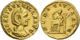 Herennia Etruscilla, wife of Trajan Decius. Aureus 249-251, AV 4.14 g. HER ETRVSCILLA AVG Diademed and draped bust r. Rev. PVDICITIA AVG Pudicitia vei...