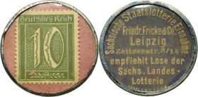Briefmarkenkapselgeld
Leipzig 10 Pfennig Ziffermarke o.J. Friedr. Fricke & Co., Sächsische Staatslotterie Einnahme. Zelluloidhülle mit Metallrand Me....