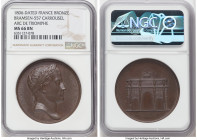 Napoleon bronze "Arc de Triomphe - Place de Carrousel " Medal 1806-Dated MS66 Brown NGC, Bram-557. 40mm. By Andrieu and Brenet. NAPOLEON EMP ET ROI La...