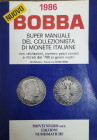 Libri. Bobba. 1986. Super Manuale del Collezionista di Monete Italiane. Buone condizioni.