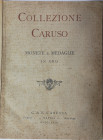 Libri. Catalogo Canessa. "Collezione Caruso". Napoli 1923. Pag. 104. 64 Tavoli . Con annotazioni manoscritte coeve con i prezzi di aggiudicazione dell...