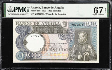 ANGOLA. Banco de Angola. 1000 Escudos, 1973. P-108. PMG Superb Gem Uncirculated 67 EPQ.

Estimate: $90.00- $150.00