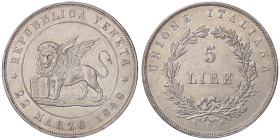 ZECCHE ITALIANE - VENEZIA - Governo Provvisorio (1848-1849) - 5 Lire 1848 - 22 Marzo Pag. 177; Mont. 90 (AG g. 25) Qualche segnetto - Qualche segnetto...