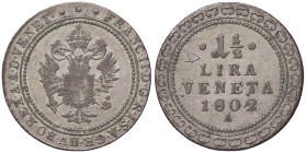 ZECCHE ITALIANE - VENEZIA - Francesco II d'Asburgo - Lorena (1797-1805) - Lira e mezza 1802 A Pag. 8; Mont. 13 R MI 
qBB