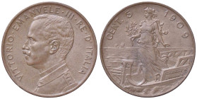 SAVOIA - Vittorio Emanuele III (1900-1943) - 5 Centesimi 1909 Prora Pag. 893; Mont. 361 CU 
SPL