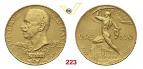 VITTORIO EMANUELE III (1900-1946) 100 Lire 1925 Roma “vetta d’Italia”. Pag. 645 MIR 1117 Au g 32,25 q.SPL