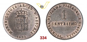 PARMA MARIA LUIGIA (1814-1847) Centesimo 1830 (Milano) Pag. 16 MIR 1100 Cu g 1,97 q.FDC