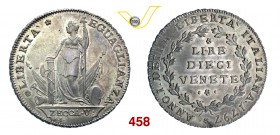 MUNICIPALITA’ PROVVISORIA (1797) 10 Lire venete 1797, con ZECCA V. Pag. 1 Ag g 28,20 Rara • Di eccezionale conservazione, superiore anche a quello ven...