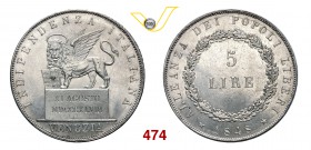 GOVERNO PROVVISORIO (1848-1849) 5 Lire 1848 “XI Agosto”. Pag. 178 Ag g 24,99 SPL÷FDC