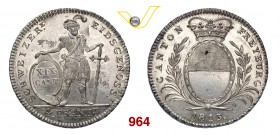 SVIZZERA - Friburgo 4 Franchi 1813. Divo 72 Dav. 363 Ag g 29,61 • Stupendo esemplare; minuscolo difetto del tondello sullo stemma q.FDC