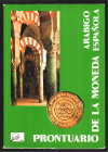 PRONTUARIO DE LA MONEDA ARÁBIGO ESPAÑOLA