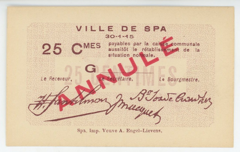 Belgium Ville de Spa 25 Centimes 1915 Cancelled Emergency Issue
"ANNULE"; UNC