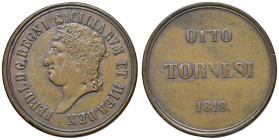 NAPOLI. Ferdinando I di Borbone (1816-1825). 8 Tornesi 1818. CU (g 25,74). Magliocca 452; Gig. 18. RR
BB
