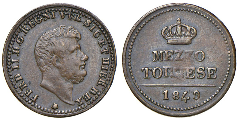 NAPOLI. Ferdinando II di Borbone (1830-1859). 1/2 Tornese 1849. CU (g 1,43). Mag...