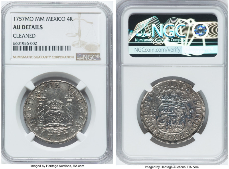 Ferdinand VI 4 Reales 1757 Mo-MM AU Details (Cleaned) NGC, Mexico City mint, KM9...