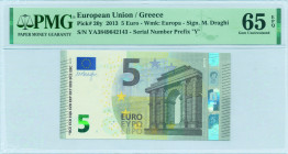 GREECE: 5 Euro (2013) in gray and multicolor. Gate in classical architecture at right on face. S/N: "YA3849642143". Printing press and plate "Y004D6"....