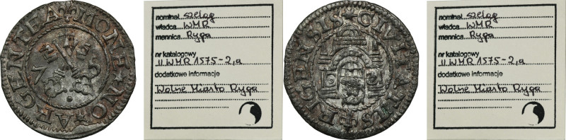 Free City of Riga, Schilling Riga 1575 - ex. Marzęta Variety&nbsp;with a six-poi...