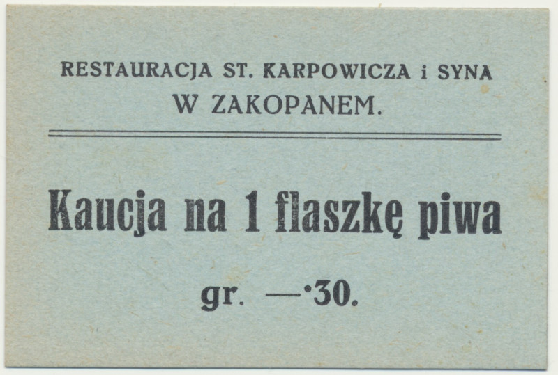 Zakopane, Kaucja na 1 flaszkę piwa (30 groszy) 
Grade: UNC 

NOTGELDS | Emerg...