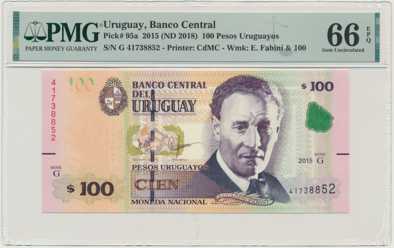 Uruguay, 100 Pesos 2015 - PMG 66 EPQ Graded 66 EPQ by PMG.
 Banknot w slabie PM...