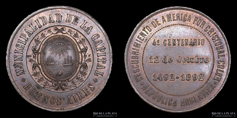 Argentina. 1892. 4to Centenario. Municipalidad de la Capital. CU; 44mm; 38.33g. ...